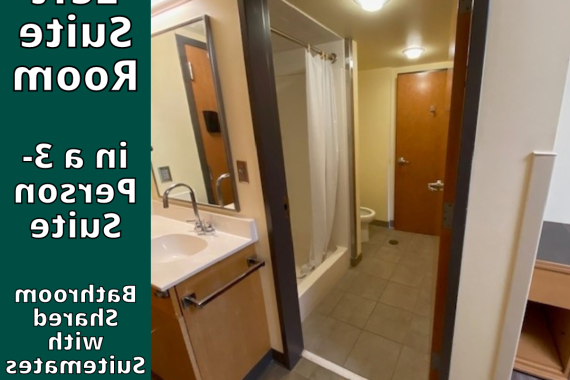 Left Suite Room in 3-Person Suite Shared Bathroom